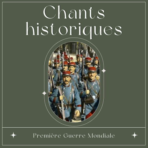 mignature Chants historiques WW1