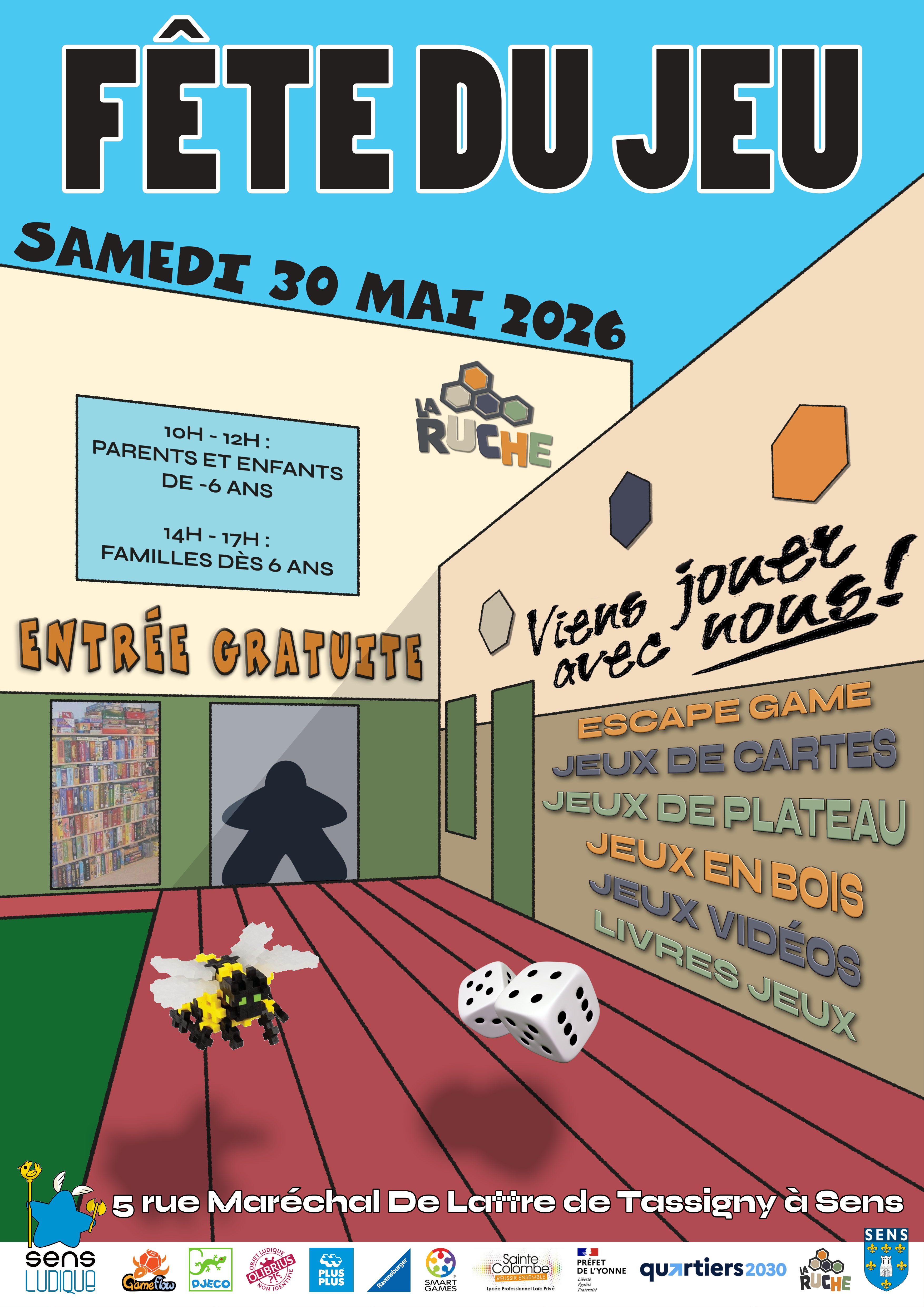Affiche dessinée de la fête du jeu 2026 organisé par la Ruche et l'association Sens Ludique. Un bâtiment au centre, sur le mur est inscrit : "Escape Game, Jeux de cartes, Jeux de plateaux, Jeux en bois, Jeux vidéo, Livres jeux",  indication que l'entrée est gratuite